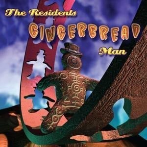 Gingerbread Man (Expanded 3CD) - The Residents