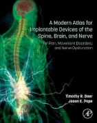 Cover-Bild zum Titel 'A Modern Atlas for Implantable Devices of the Spine, Brain, and Nerve' von ''