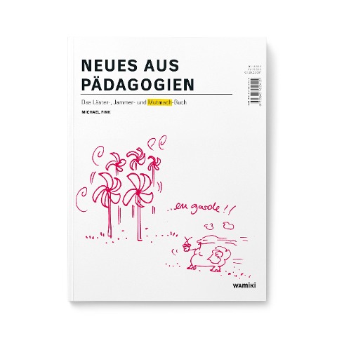 Neues aus Pädagogien - Michael Fink