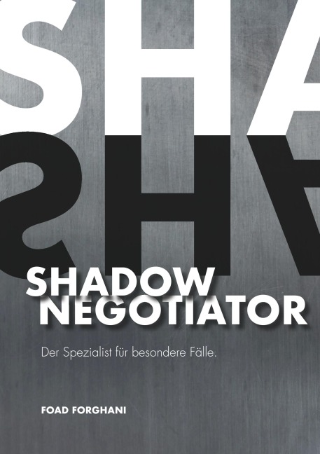 Shadow Negotiator - Foad Forghani
