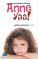 Anne Yaa - Mustafa Kemal celik