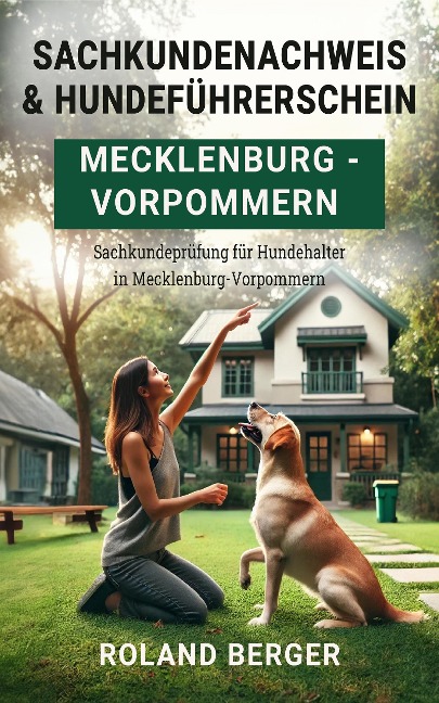 Sachkundenachweis und Hundeführerschein Mecklenburg-Vorpommern - Roland Berger