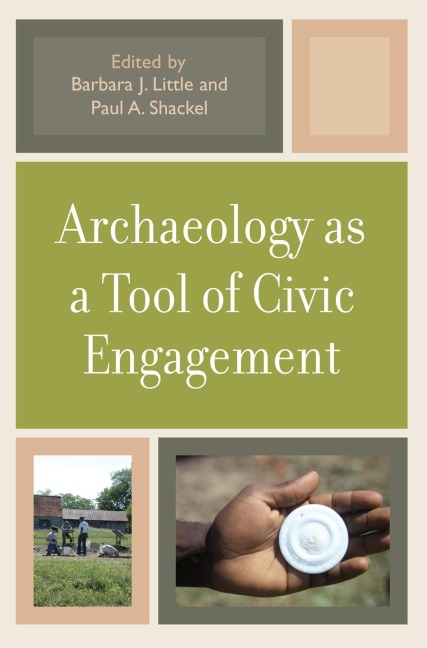 Archaeology as a Tool of Civic Engagement - 