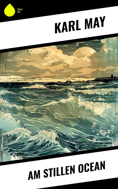 Am Stillen Ocean - Karl May
