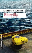Cover-Bild zum Titel 'Blutvilla' von 'Stefanie Gregg, Paul Schenke'