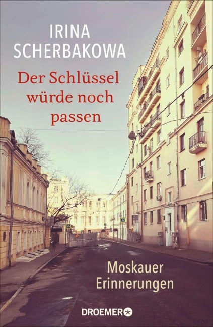 Der Schlüssel würde noch passen - Irina Scherbakowa