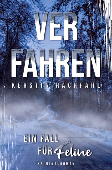 Ein Fall für Feline: Verfahren - Kerstin Rachfahl