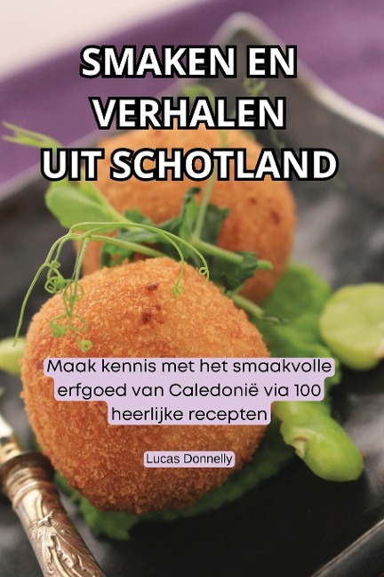 SMAKEN EN VERHALEN UIT SCHOTLAND - Lucas Donnelly