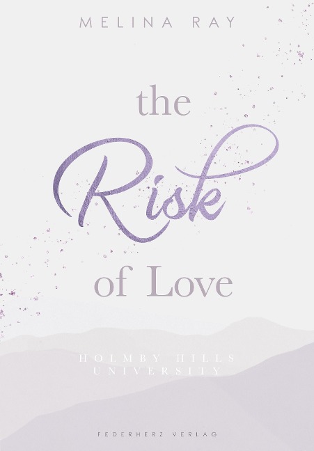 The Risk of Love - Melina Ray