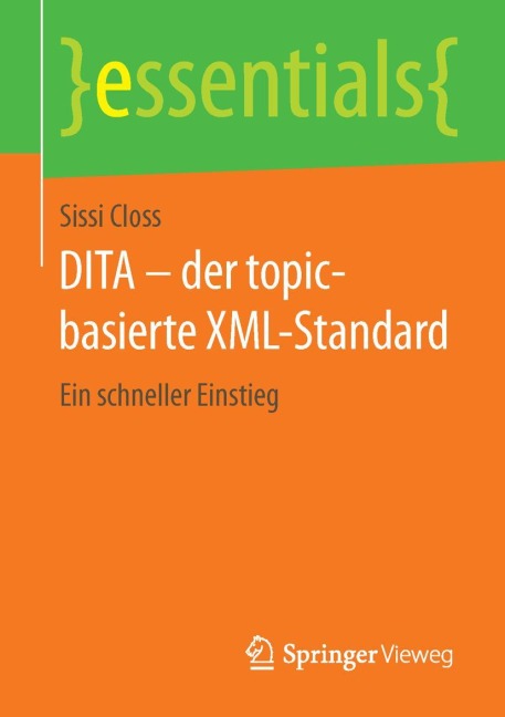 DITA - der topic-basierte XML-Standard - Sissi Closs