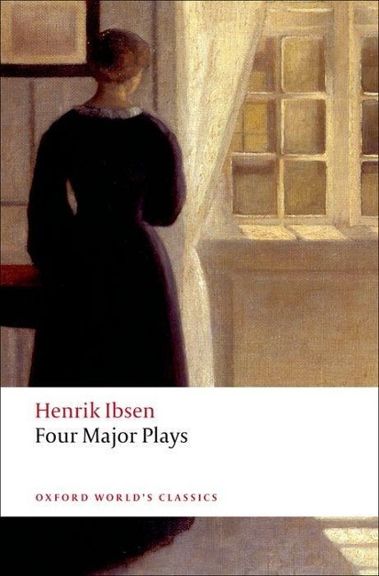 Four Major Plays - Henrik Ibsen, James McFarlane, Jens Arup