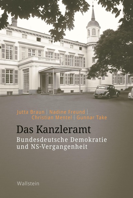 Das Kanzleramt - Jutta Braun, Nadine Freund, Christian Mentel, Gunnar Take