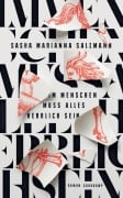 Cover-Bild zum Titel 'Im Menschen muss alles herrlich sein' von 'Sasha Marianna Salzmann'