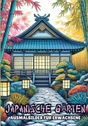 Cover-Bild zum Titel 'Ausmalbilder für Erwachsene - Japanische Gärten' von 'Malbücher für Erwachsene'