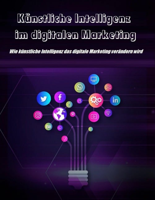 Künstliche Intelligenz im digitalen Marketing - Thekla Kreuss