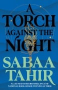 Cover-Bild zum Titel 'A Torch Against the Night' von 'Sabaa Tahir'