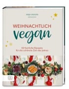 Cover-Bild zum Titel 'Weihnachtlich vegan' von 'Anja Sagon (Romaniszyn)'