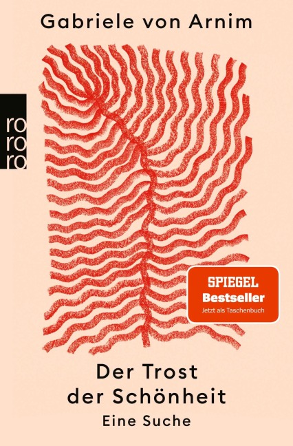 Der Trost der Schönheit - Gabriele von Arnim