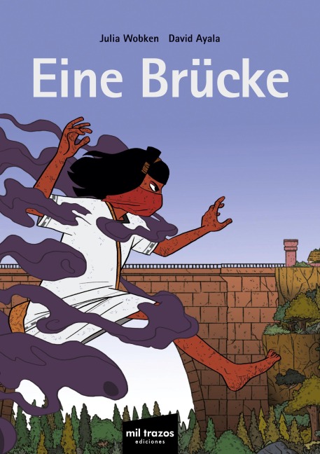 Eine Brücke - Julia Wobken, David Ayala