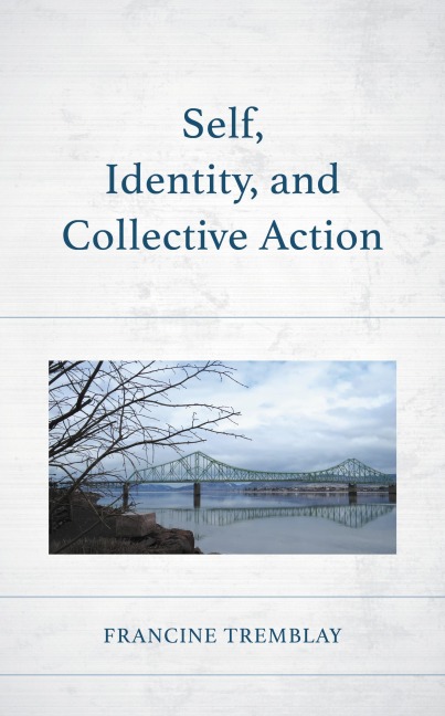 Self, Identity, and Collective Action - Francine Tremblay