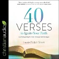 40 Verses to Ignite Your Faith Lib/E: Surprising Insights from Unexpected Passages - Laurie Polich Short