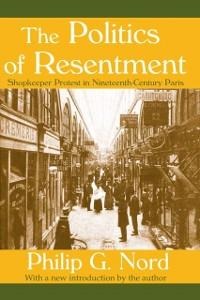 The Politics of Resentment - William Kornhauser