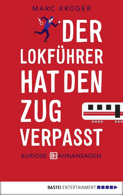 Der Lokführer hat den Zug verpasst - Marc Krüger