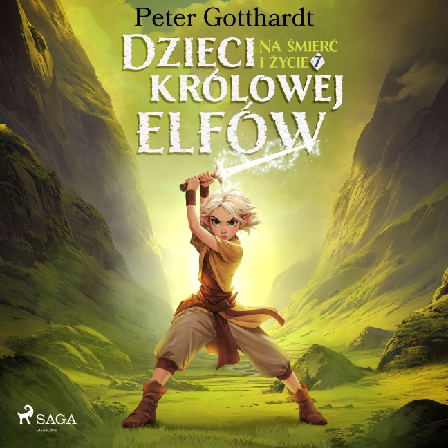 Dzieci królowej elfów 7 ¿ Na ¿mier¿ i ¿ycie - Peter Gotthardt