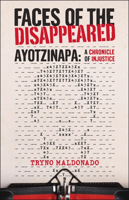 Faces of The Disappeared - Tryno Maldonado