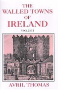 Cover-Bild zum Titel 'The Walled Towns of Ireland' von 'Avril Thomas'