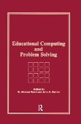 Cover-Bild zum Titel 'Educational Computing and Problem Solving' von 'W Michael Reed, John K Burton'
