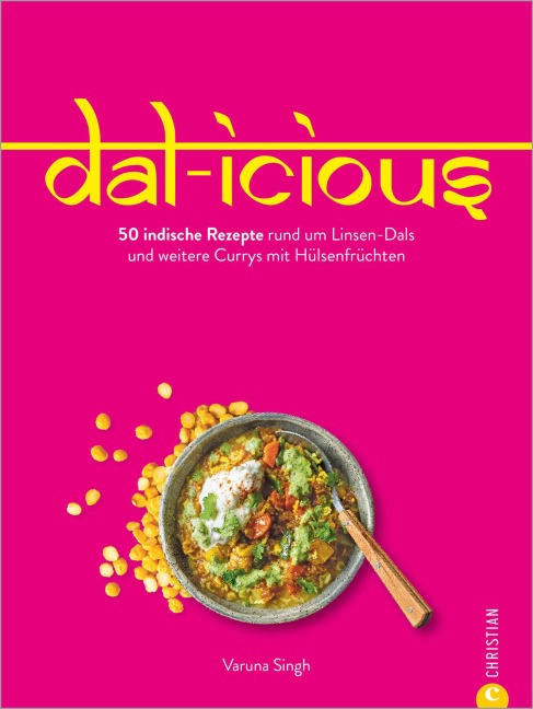 Dal-icious - Varuna Singh, Susann Kreihe