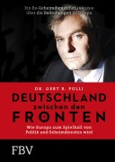 Cover-Bild zum Titel 'Deutschland zwischen den Fronten' von 'Gert Polli'