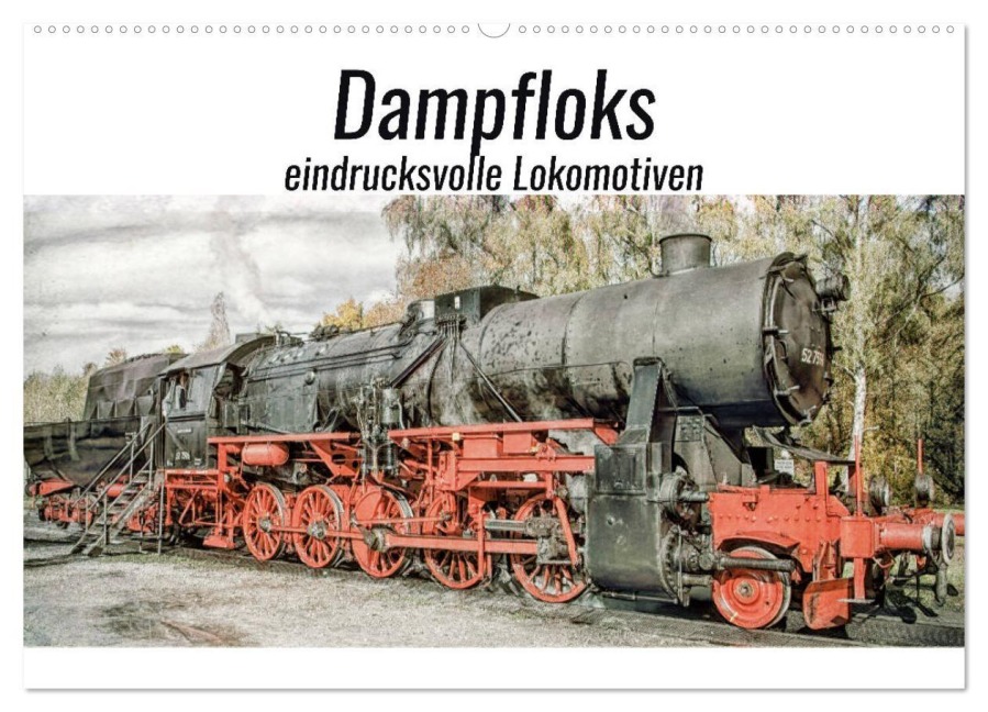 Dampfloks - eindrucksvolle Lokomotiven (Wandkalender 2025 DIN A2 quer), CALVENDO Monatskalender - Liselotte Brunner-Klaus
