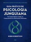 Cover-Bild zum Titel 'Guia prático de psicologia junguiana' von 'Robín Robertson'