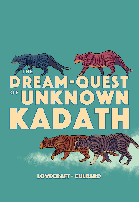The Dream-Quest of Unknown Kadath - H. P. Lovecraft