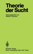 Cover-Bild zum Titel 'Theorie der Sucht' von ''