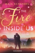 Cover-Bild zum Titel 'The Fire Inside Us' von 'Maja Schendel'
