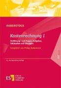 Cover-Bild zum Titel 'Kostenrechnung / Kostenrechnung I' von 'Lothar Haberstock, Philipp Haberstock'