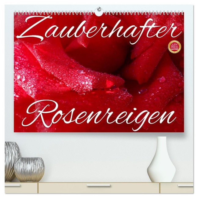 Zauberhafter Rosenreigen (hochwertiger Premium Wandkalender 2026 DIN A2 quer), Kunstdruck in Hochglanz - Martina Cross