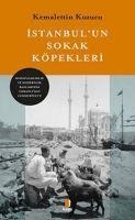 Istanbulun Sokak Köpekleri - Kemalettin Kuzucu