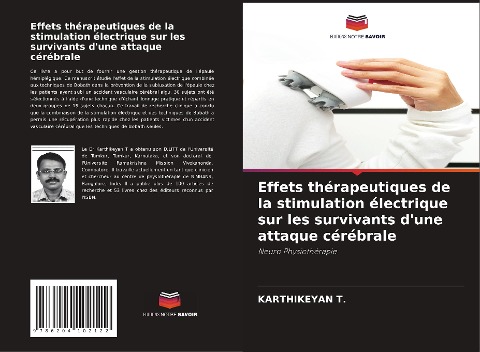 Effets thérapeutiques de la stimulation électrique sur les survivants d'une attaque cérébrale - Karthikeyan T.