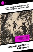 Cover-Bild zum Titel 'Klassische Kinderbücher für die Jüngsten' von 'Beatrix Potter, Rudyard Kipling, Jack London, Wilhelm Busch, Walther Kabel'