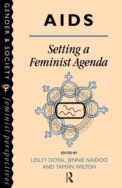 AIDS: Setting A Feminist Agenda - 