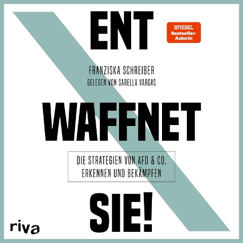 Entwaffnet Sie! - Franziska Schreiber