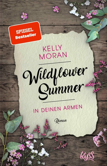 Wildflower Summer - In deinen Armen - Kelly Moran