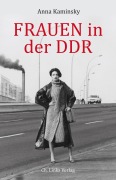 Cover-Bild zum Titel 'Frauen in der DDR' von 'Anna Kaminsky'
