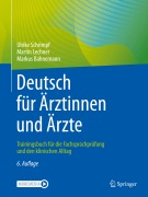 Cover-Bild zum Titel 'Deutsch für Ärztinnen und Ärzte' von 'Ulrike Schrimpf, Markus Bahnemann, Martin Lechner'