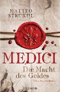 Medici 01 - Die Macht des Geldes - Matteo Strukul