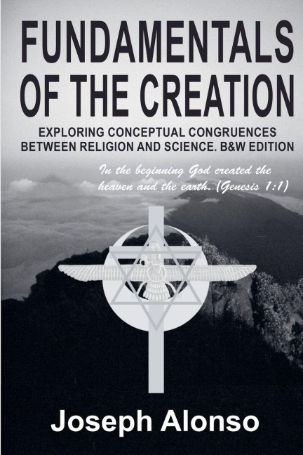 Fundamentals of the Creation - Joseph Alonso
